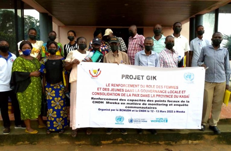 RDC/ Kasaï : les points focaux CNDH,les membres de la société civile et du conseil de sécurité territorial ont pris part dans un atelier de renforcement des capacités